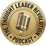 The Thought Leader Revolution